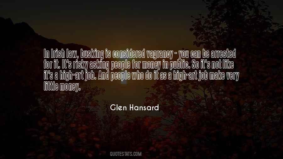 Glen Hansard Quotes #1534275