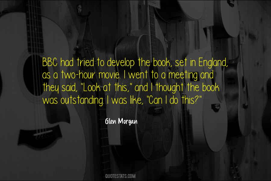 Glen Morgan Quotes #837832