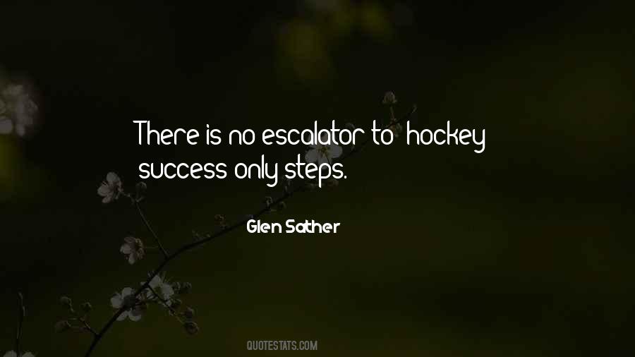 Glen Sather Quotes #540036 Glen Sather Quotes #540036