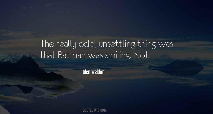 Glen Weldon Quotes #46884