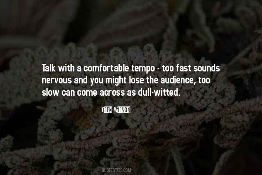 Glen Wilson Quotes #1140603