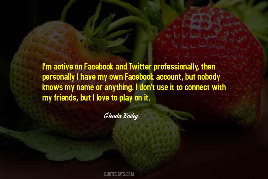 Glenda Bailey Quotes #529036