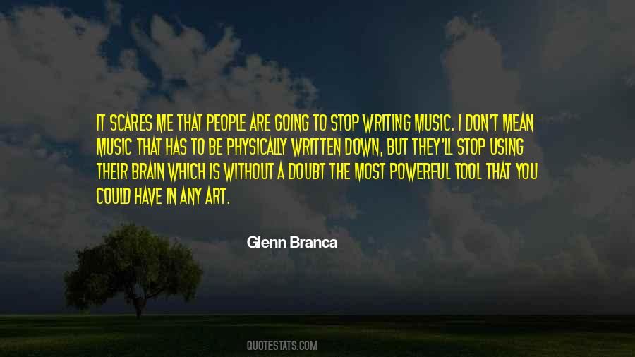 Glenn Branca Quotes #1408553