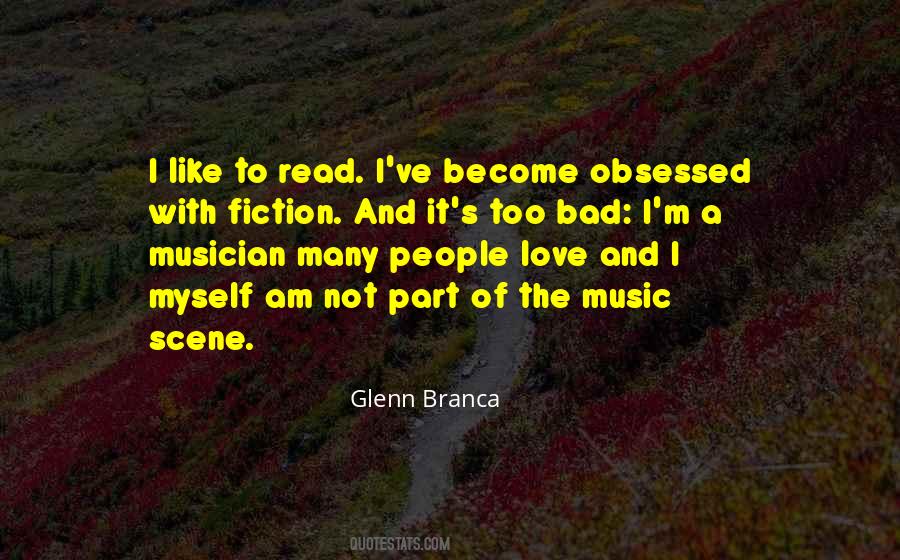 Glenn Branca Quotes #392735