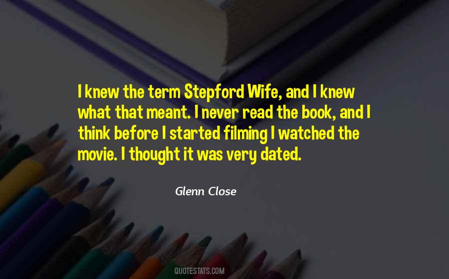 Glenn Close Quotes #112012