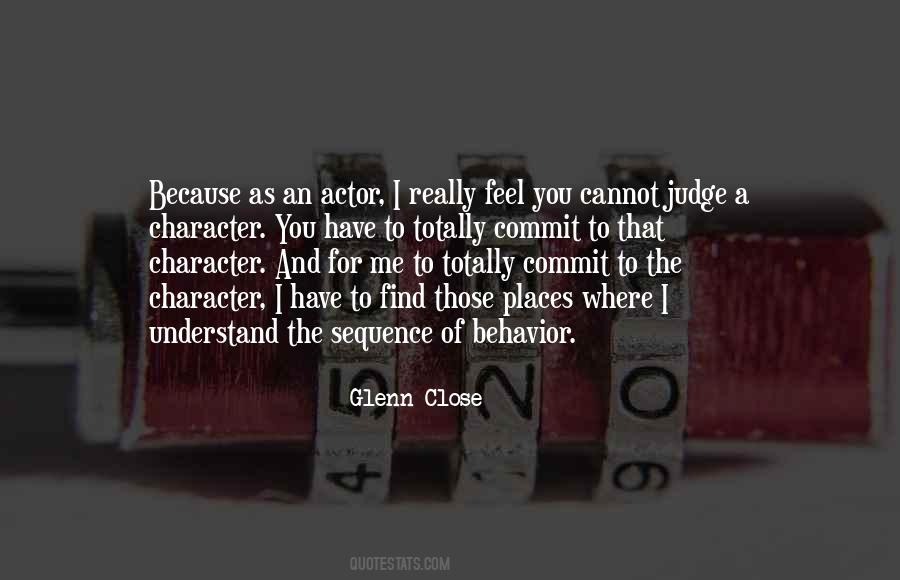 Glenn Close Quotes #1127991