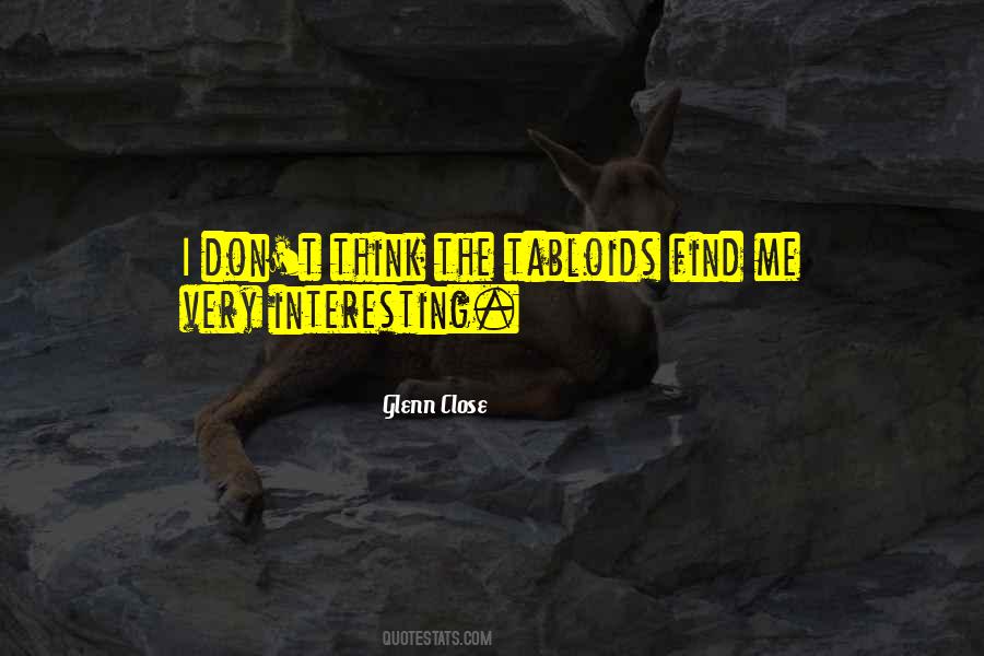 Glenn Close Quotes #1561170