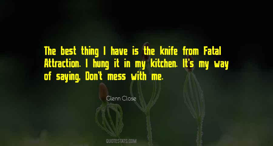 Glenn Close Quotes #488250
