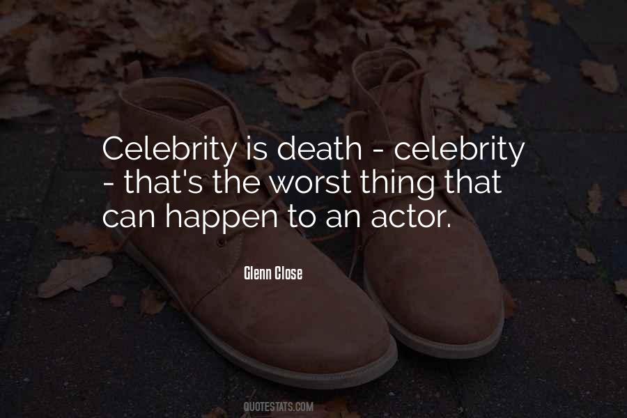 Glenn Close Quotes #543621