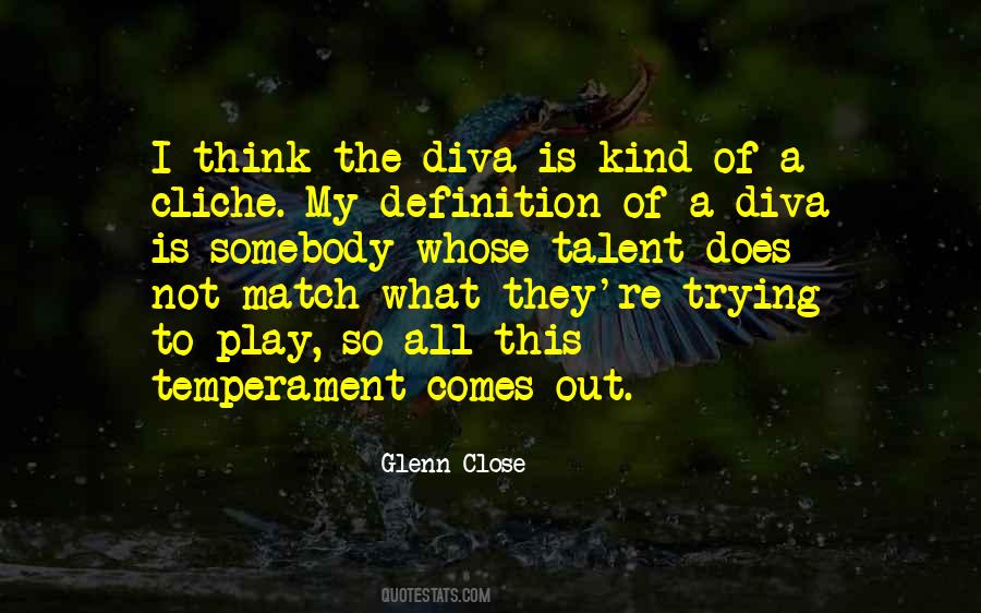 Glenn Close Quotes #624768