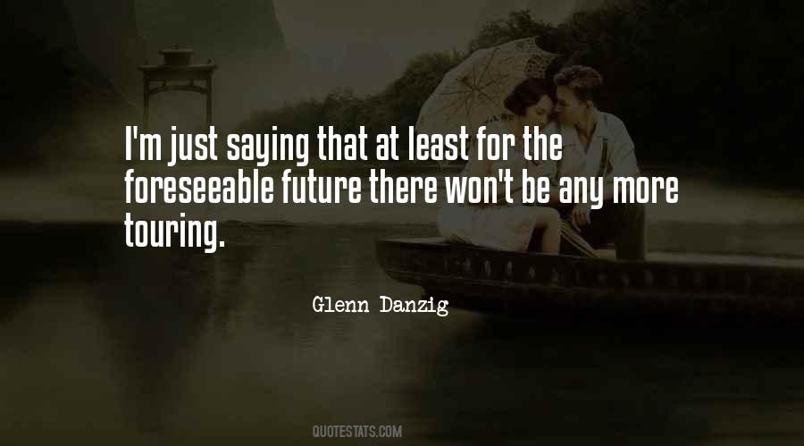Glenn Danzig Quotes #1784962