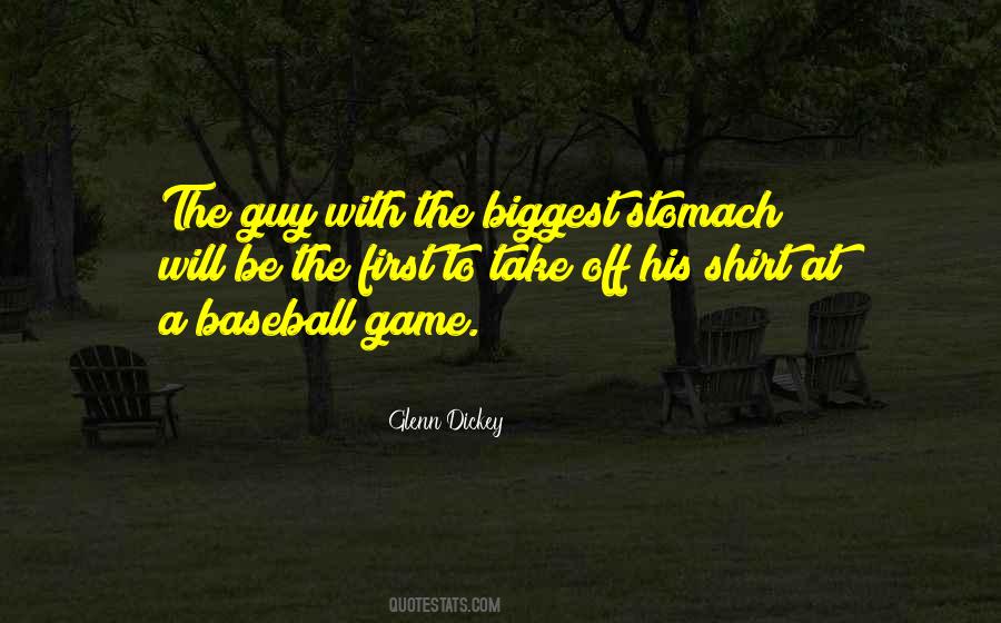 Glenn Dickey Quotes #1376309