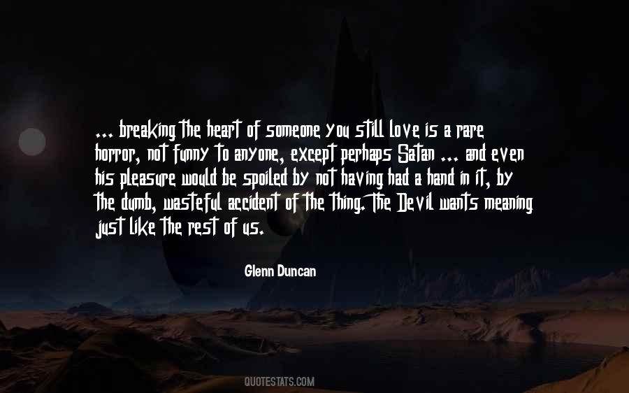 Glenn Duncan Quotes #624253 Glenn Duncan Quotes #624253