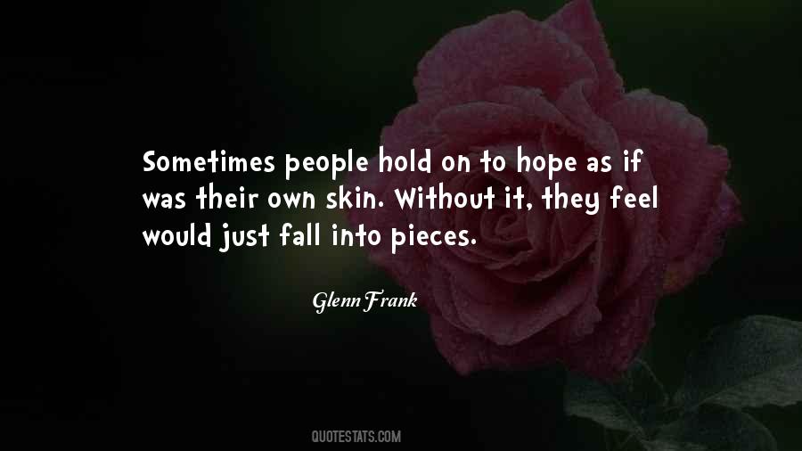 Glenn Frank Quotes #1216739