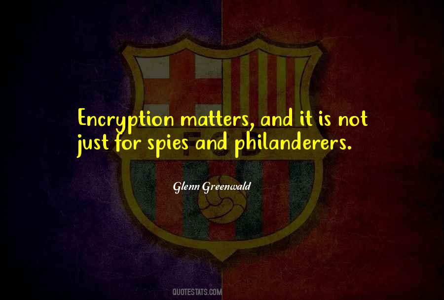 Glenn Greenwald Quotes #1186692