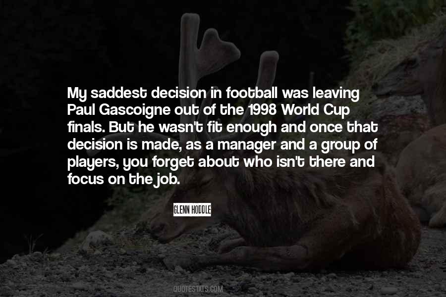 Glenn Hoddle Quotes #822087