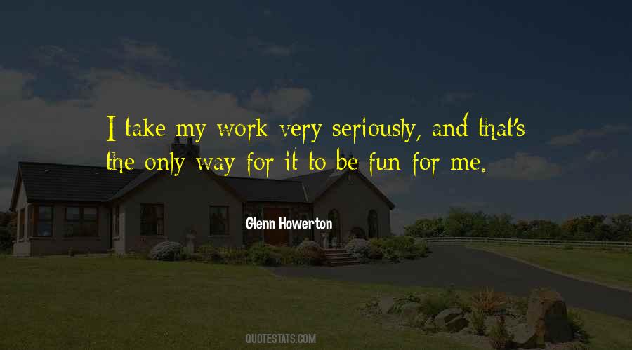 Glenn Howerton Quotes #450207