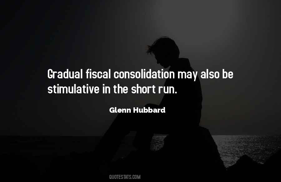 Glenn Hubbard Quotes #1472403
