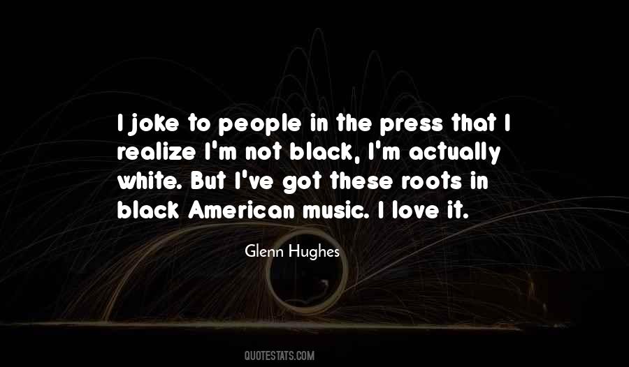 Glenn Hughes Quotes #1515720