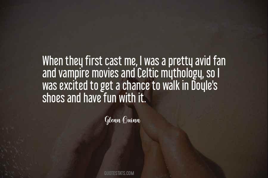 Glenn Quinn Quotes #1166415