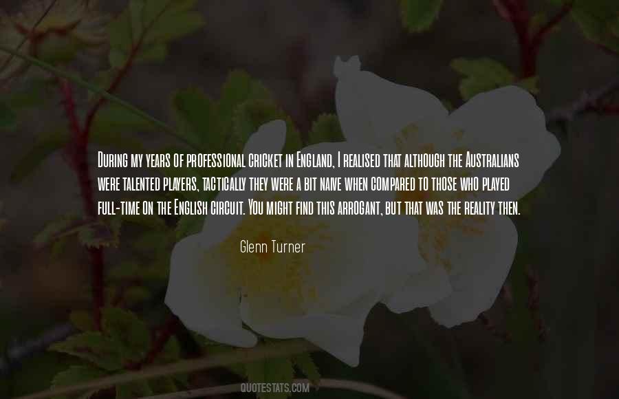 Glenn Turner Quotes #1374802