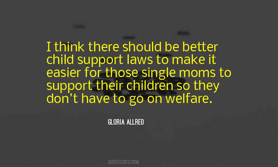 Gloria Allred Quotes #1112984
