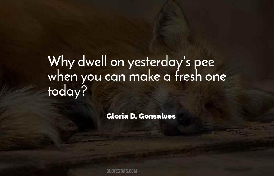 Gloria D. Gonsalves Quotes #1596899