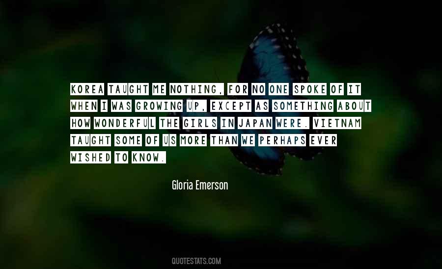 Gloria Emerson Quotes #657476