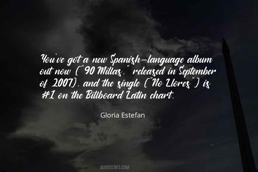 Gloria Estefan Quotes #1102127