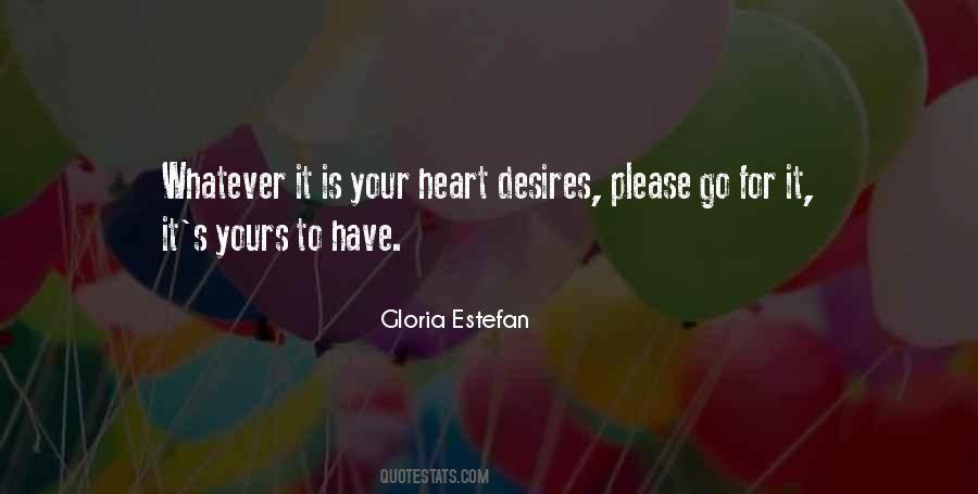 Gloria Estefan Quotes #1479019