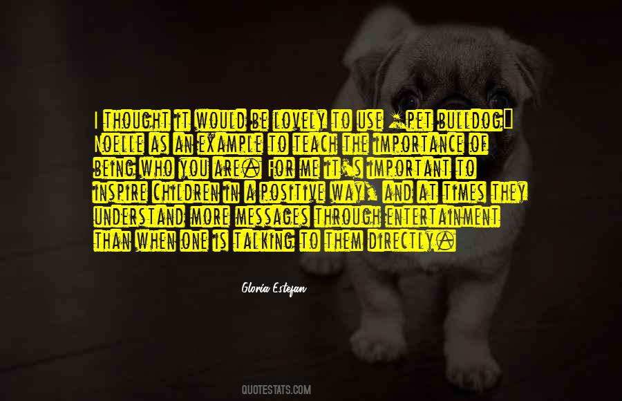 Gloria Estefan Quotes #328338
