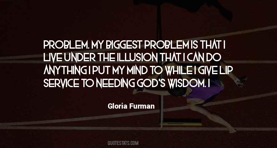 Gloria Furman Quotes #1710691