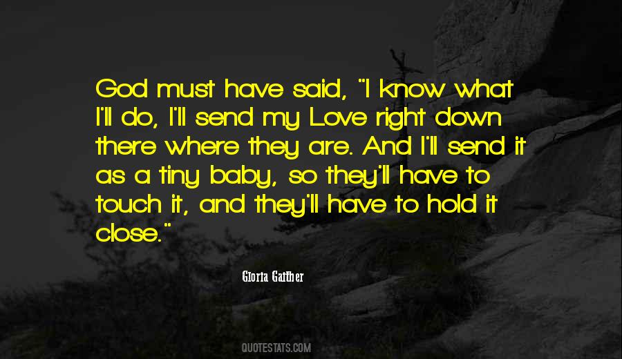 Gloria Gaither Quotes #337051