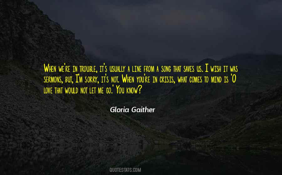 Gloria Gaither Quotes #585829