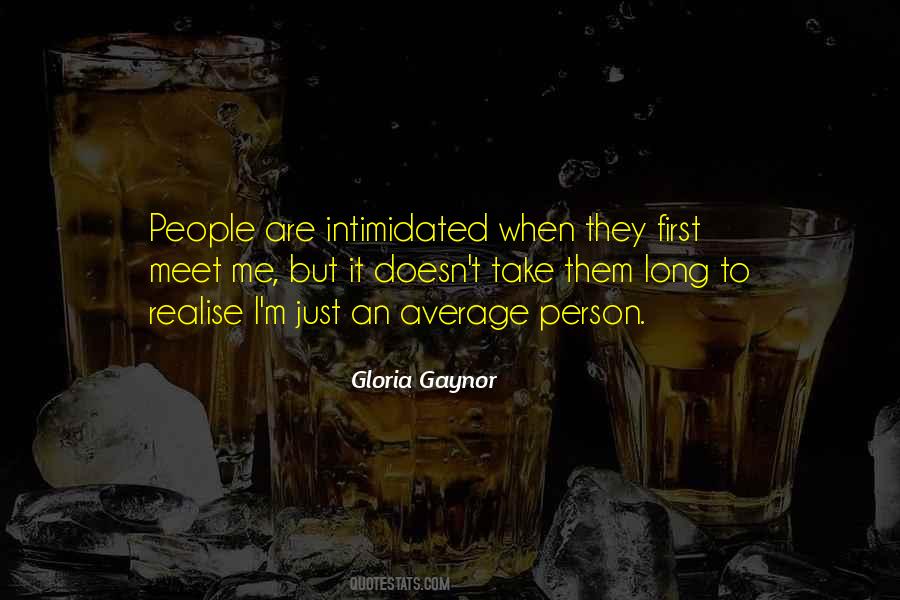 Gloria Gaynor Quotes #1275479