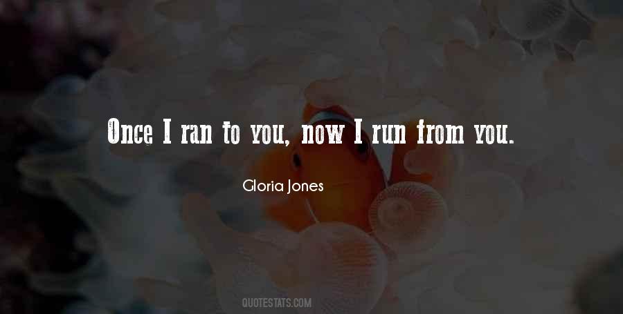 Gloria Jones Quotes #779805