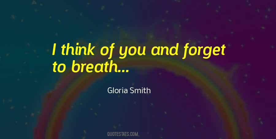 Gloria Smith Quotes #1064277