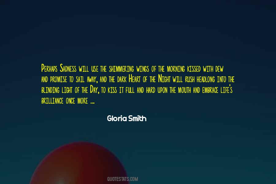 Gloria Smith Quotes #670063