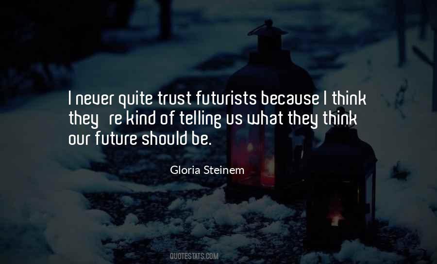 Gloria Steinem Quotes #1766671