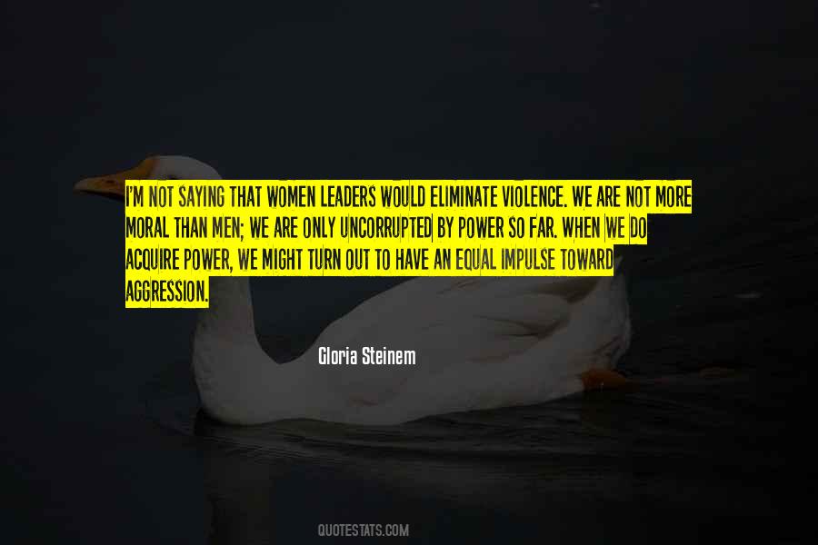 Gloria Steinem Quotes #956856