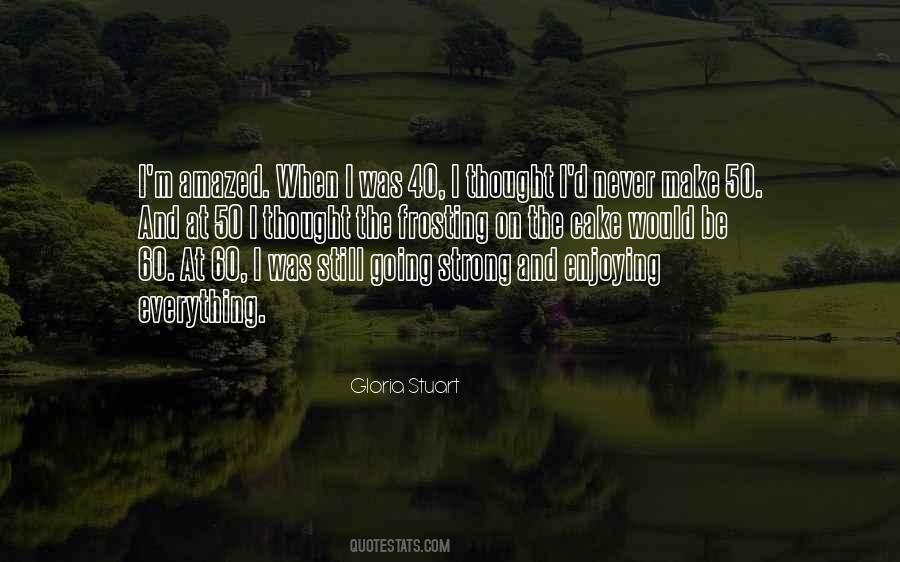 Gloria Stuart Quotes #54228