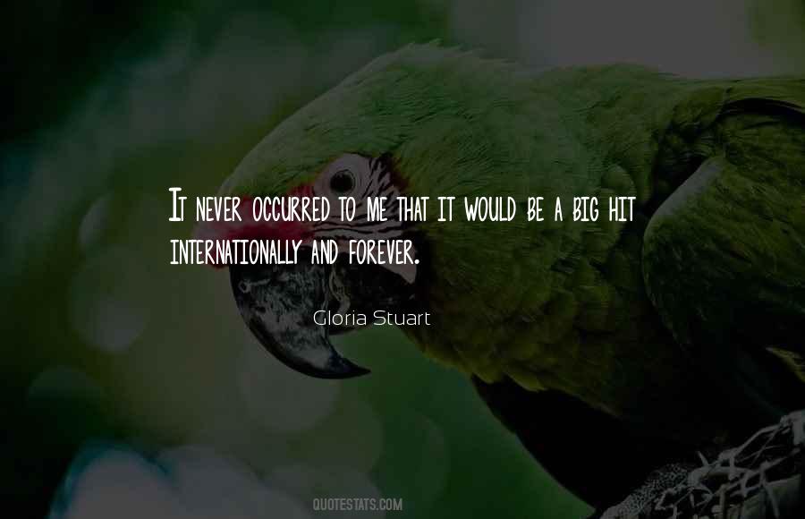 Gloria Stuart Quotes #755690