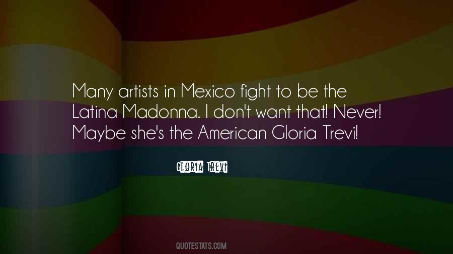 Gloria Trevi Quotes #1609941 Gloria Trevi Quotes #1609941