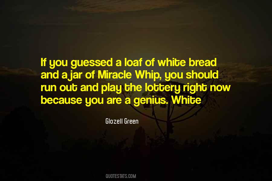 Glozell Green Quotes #12728