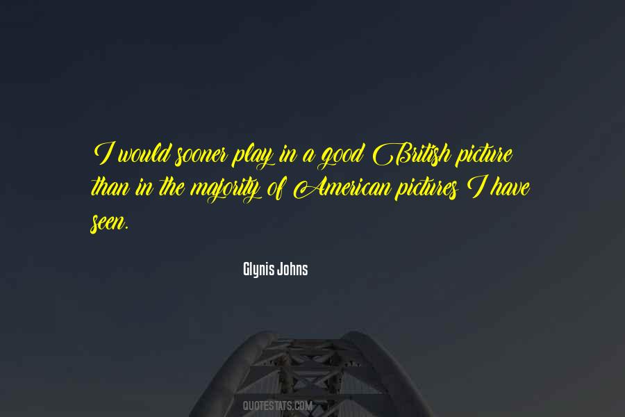 Glynis Johns Quotes #185095 Glynis Johns Quotes #185095