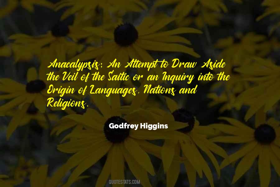 Godfrey Higgins Quotes #1601325