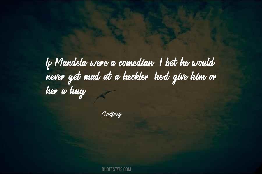 Godfrey Quotes #211017