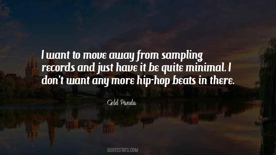 Gold Panda Quotes #1068021