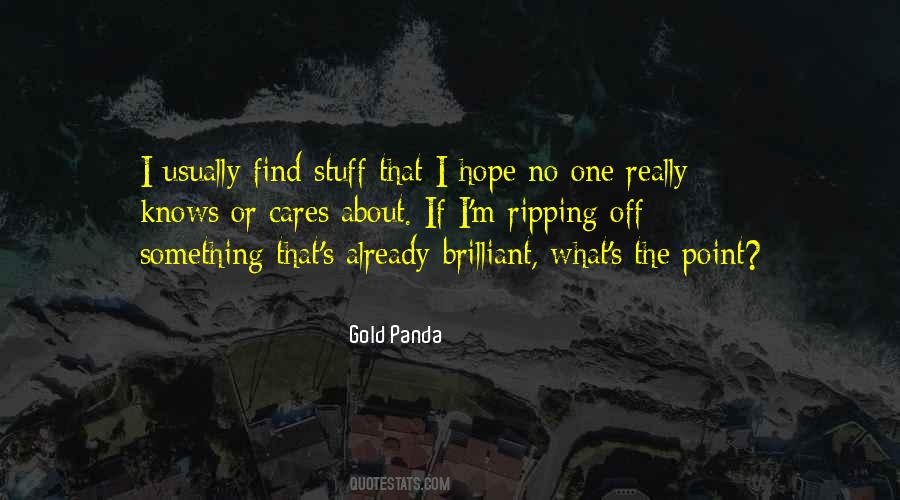 Gold Panda Quotes #1477340