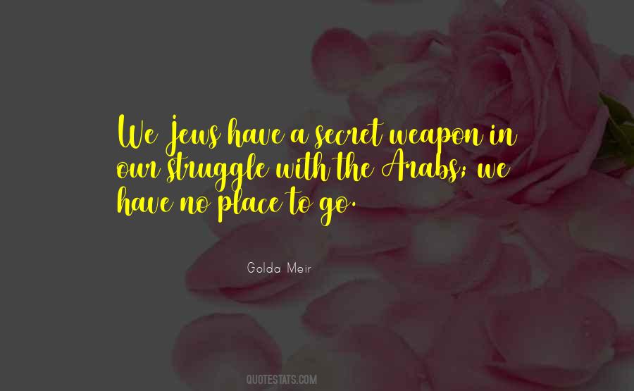 Golda Meir Quotes #1295759